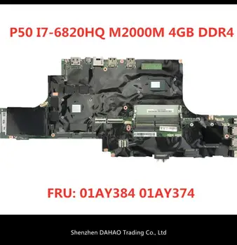 FRU:01AY384 01AY374 Motherboard For Lenovo ThikPad P50 Notebook motherboard I7-6820HQ Processor Test all Functions 100%
FRU:01AY384 01AY374 Motherboard For Lenovo ThikPad P50 Notebook motherboard I7-6820HQ Processor Test all Functions 100%