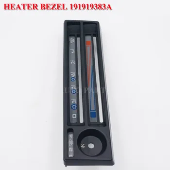 191 919 383A central a/c heater control bezel panel/climate control bezel panel for vw golf gti jetta mk2 1989-1992
191 919 383A central a/c heater control bezel panel/climate control bezel panel for vw golf gti jetta mk2 1989-1992