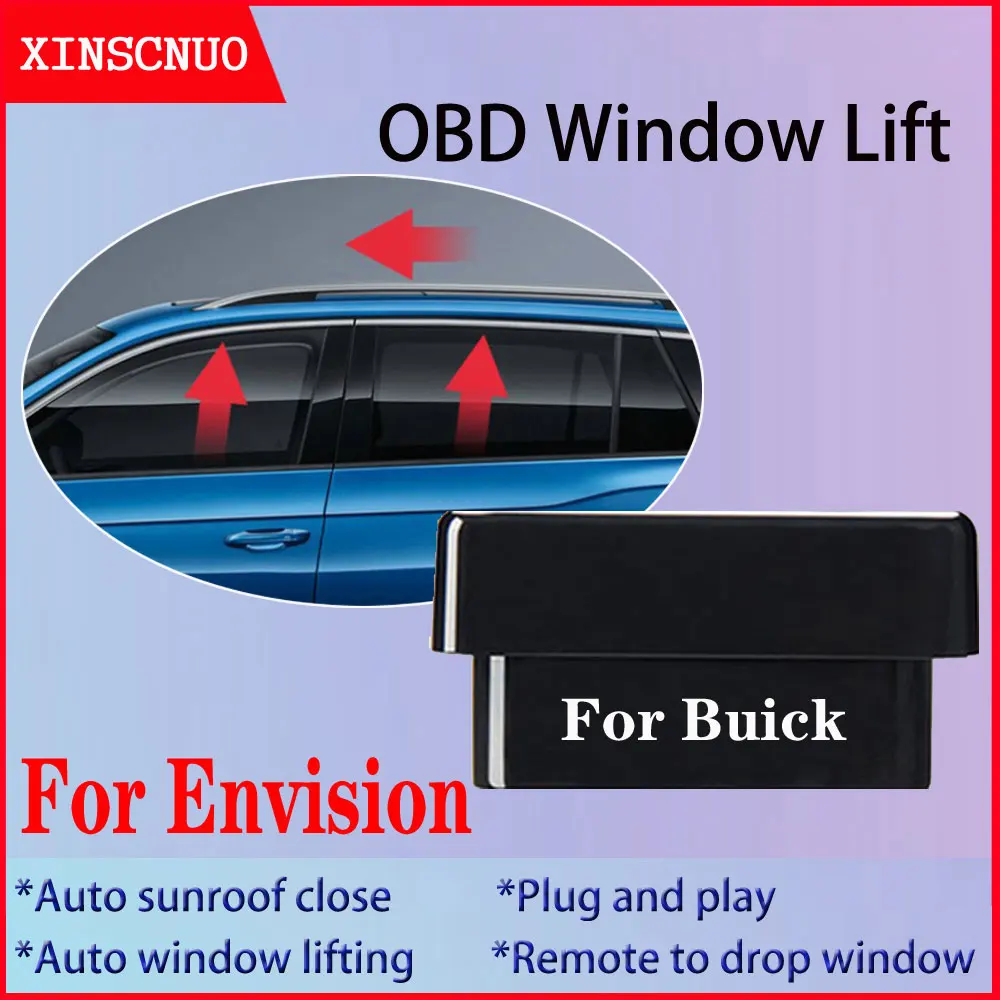 Auto Window Closer For Buick Envision 2014-2017 Vehicle Glass OBD Automatic Sunroof Open plug and play
Auto Window Closer For Buick Envision 2014-2017 Vehicle Glass OBD Automatic Sunroof Open plug and play
