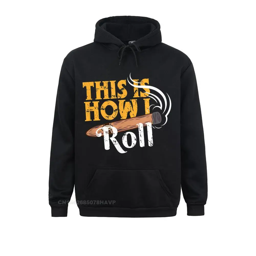 Funny Cigar Tee This Is How I Roll Rolled Cigar Punk Hoodie Women Graphic Hoodies Father Day Sweatshirts Casual Anime Sweater
Funny Cigar Tee This Is How I Roll Rolled Cigar Punk Hoodie Women Graphic Hoodies Father Day Sweatshirts Casual Anime Sweater