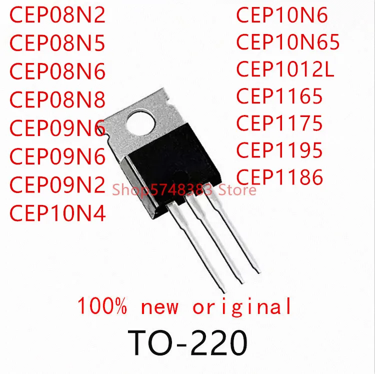 10 шт. CEP08N2 CEP08N5 CEP08N6 CEP08N8 CEP09N6 CEP09N2 CEP09N8 CEP10N4 CEP10N6 CEP10N65 CEP1012L CEP1165 CEP1175 CEP1195 CEP1186
10 шт. CEP08N2 CEP08N5 CEP08N6 CEP08N8 CEP09N6 CEP09N2 CEP09N8 CEP10N4 CEP10N6 CEP10N65 CEP1012L CEP1165 CEP1175 CEP1195 CEP1186