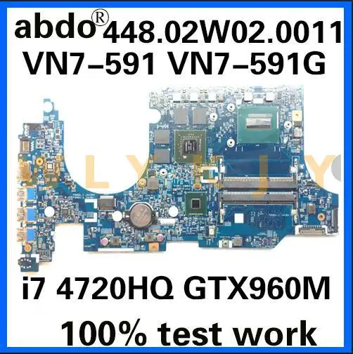 Для Acer aspire VN7-591 VN7-591G ноутбук материнская плата 14206-1 448.02W02.0011 Процессор i7 4720HQ GPU GTX960M