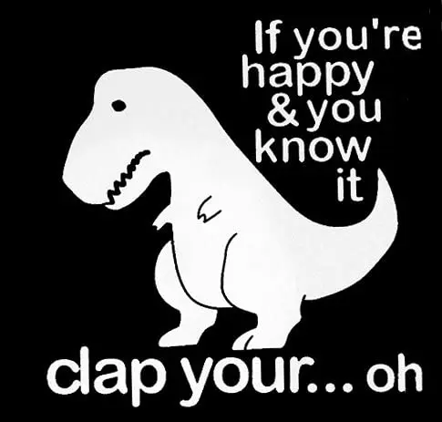 Dawasaru T Rex динозавр если вы счастливы забавная Автомобильная наклейка