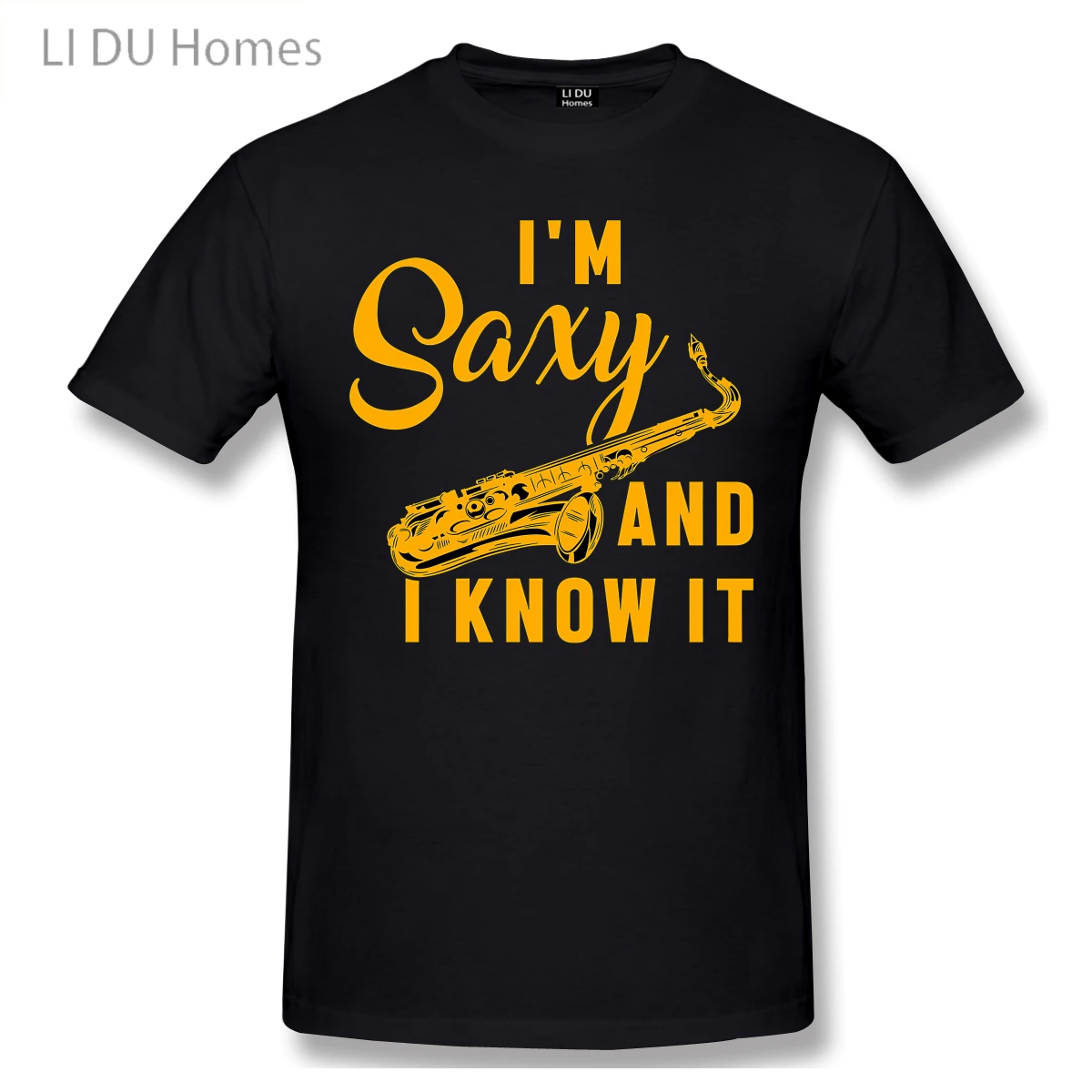 LIDU Im Saxy And I'm It Музыкальный Саксофон футболки для женщин и мужчин хлопковая