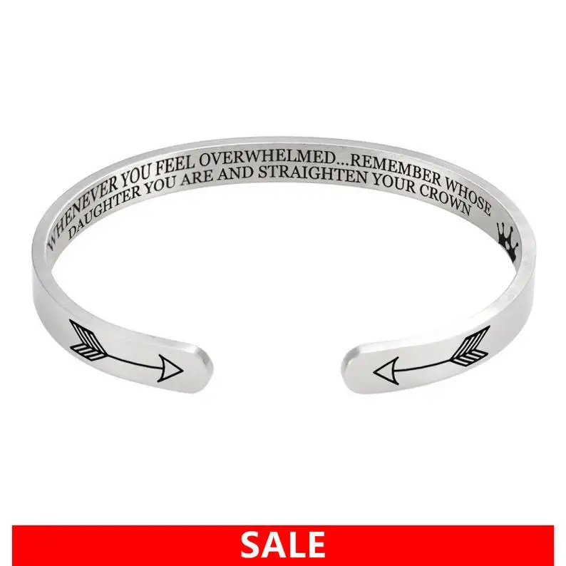 

Cuff Bangle Deep Etch Whenever You Feel Overwhelmed Remember Whose Daughter You Are And Straighten Your Crown Bracelet