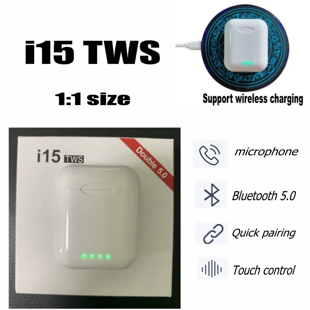 Original i15 TWS Wireless Headphones Bluetooth 5.0 Earphones Touch Control HiFi Music 3D Sound Earbuds for smartphone PK i10 tws
Original i15 TWS Wireless Headphones Bluetooth 5.0 Earphones Touch Control HiFi Music 3D Sound Earbuds for smartphone PK i10 tws