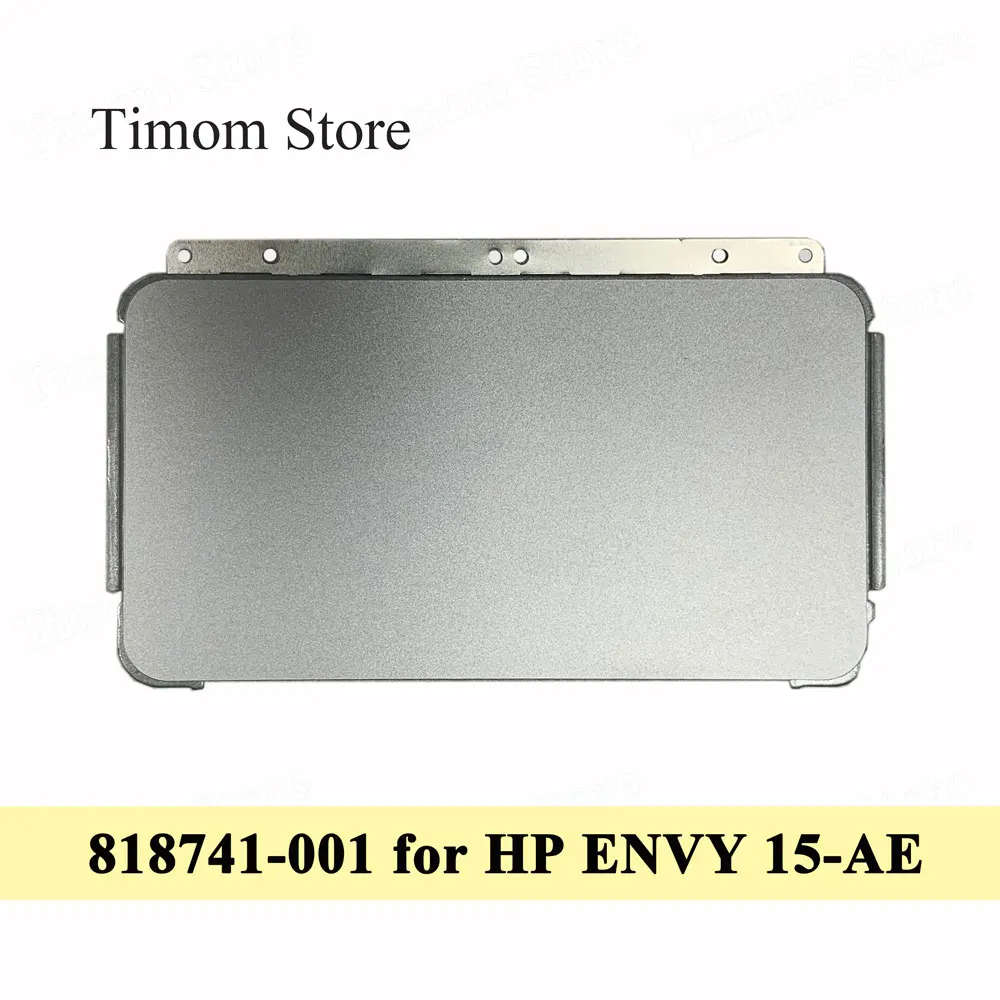 for HP ENVY 15-AE 15 AE 818741-001 15.6 Laptop Parts Touchpad Board Module Original Brand New TM-03114-001 TC636 Trackpad Sliver
for HP ENVY 15-AE 15 AE 818741-001 15.6 Laptop Parts Touchpad Board Module Original Brand New TM-03114-001 TC636 Trackpad Sliver