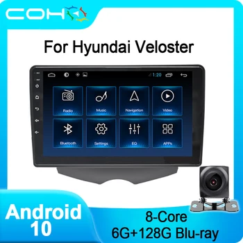 COHO For Hyundai Veloster Android 10.0 Octa Core 6+128G Car Multimedia Gps Navigation Radio Stereo
COHO For Hyundai Veloster Android 10.0 Octa Core 6+128G Car Multimedia Gps Navigation Radio Stereo