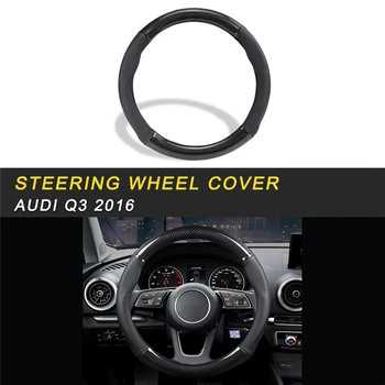 Car Steering Wheel Covers Soft Leather Interior Accessories for Audi Q3 8U 2016 2017 2018
Car Steering Wheel Covers Soft Leather Interior Accessories for Audi Q3 8U 2016 2017 2018