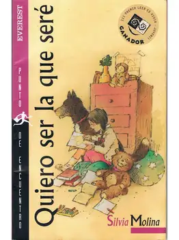 I want to be that I will be-Silvia Molina
I want to be that I will be-Silvia Molina