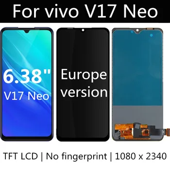 6.38“ TFT LCD For VIVO V17 Neo LCD Display Touch Screen Assembly Replacement Accessory
6.38“ TFT LCD For VIVO V17 Neo LCD Display Touch Screen Assembly Replacement Accessory