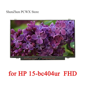 for HP 15-bc404ur 7DT87EA Notebook LCD LED Matrix 15.6" Screen FHD 1920*1080 TN IPS Full HD Panel 100% Universal 30pins Monitor
for HP 15-bc404ur 7DT87EA Notebook LCD LED Matrix 15.6" Screen FHD 1920*1080 TN IPS Full HD Panel 100% Universal 30pins Monitor