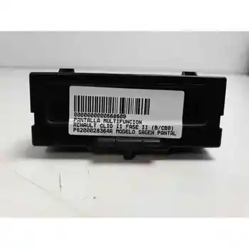 P8200028364A MULTIFUNCTION SCREEN RENAULT CLIO II PHASE II (B/CB0)
P8200028364A MULTIFUNCTION SCREEN RENAULT CLIO II PHASE II (B/CB0)