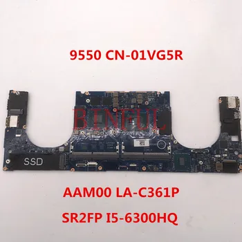 High quality For XPS 15 9550 Laptop motherboard CN-01VG5R 01VG5R 1VG5R AAM00 LA-C361P With SR2FP I5-6300HQ CPU 100% full Tested
High quality For XPS 15 9550 Laptop motherboard CN-01VG5R 01VG5R 1VG5R AAM00 LA-C361P With SR2FP I5-6300HQ CPU 100% full Tested