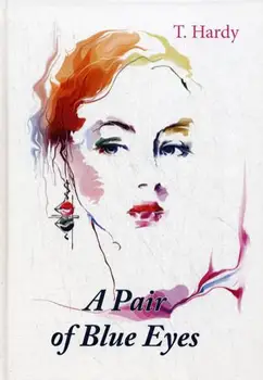 Foreign languages Hardy T. A pair of blue eyes cover hard 16 +
Foreign languages Hardy T. A pair of blue eyes cover hard 16 +