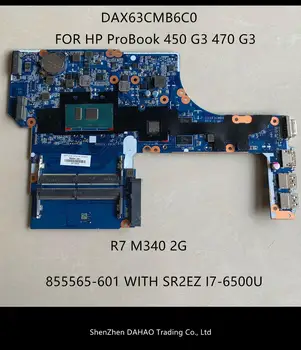 855565-601 855565-001 for HP ProbBook 470/450 G3 Laptop motherboard R7 M340 DAX63CMB6C0 With SR2EZ I7-6500 DDR4 100% TESTED OK
855565-601 855565-001 for HP ProbBook 470/450 G3 Laptop motherboard R7 M340 DAX63CMB6C0 With SR2EZ I7-6500 DDR4 100% TESTED OK