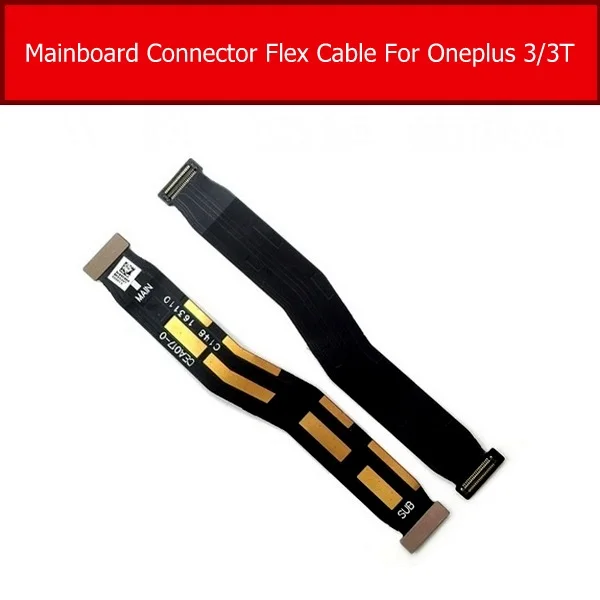 Mainboard Connector Flex Cable For Oneplus 3 3t Three A3000 A3003 Motherboard Display Connector Flex Ribbon Cable Replacement
Mainboard Connector Flex Cable For Oneplus 3 3t Three A3000 A3003 Motherboard Display Connector Flex Ribbon Cable Replacement