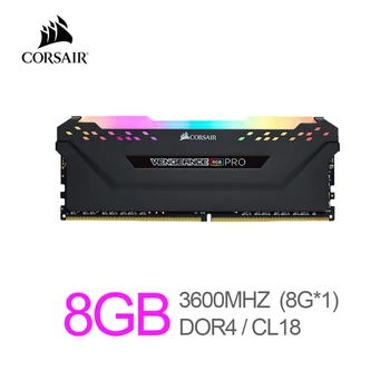 Corsair Vengeance RGB Pro 8GB (1x8GB) DDR4 3600 (PC4-28800) C18 Desktop Memory – Black 
Corsair Vengeance RGB Pro 8GB (1x8GB) DDR4 3600 (PC4-28800) C18 Desktop Memory – Black