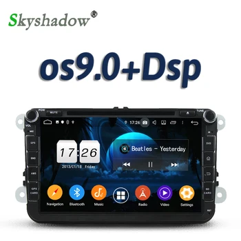 Android 9.0 4GB RAM 8 Core 32GB DSP Car DVD Player GPS Google RDS Radio tuner wifi Bluetooth 5.0 for VW Seat Skoda PASSAT Tiguan
Android 9.0 4GB RAM 8 Core 32GB DSP Car DVD Player GPS Google RDS Radio tuner wifi Bluetooth 5.0 for VW Seat Skoda PASSAT Tiguan
