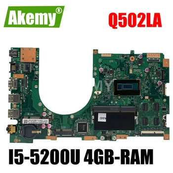 Akemy Q502LAB Q502L Laptop Motherboard w/ I5-5200U 4GB-RAM For Asus Q502LAB Q502LA Q502L Mainboard
Akemy Q502LAB Q502L Laptop Motherboard w/ I5-5200U 4GB-RAM For Asus Q502LAB Q502LA Q502L Mainboard