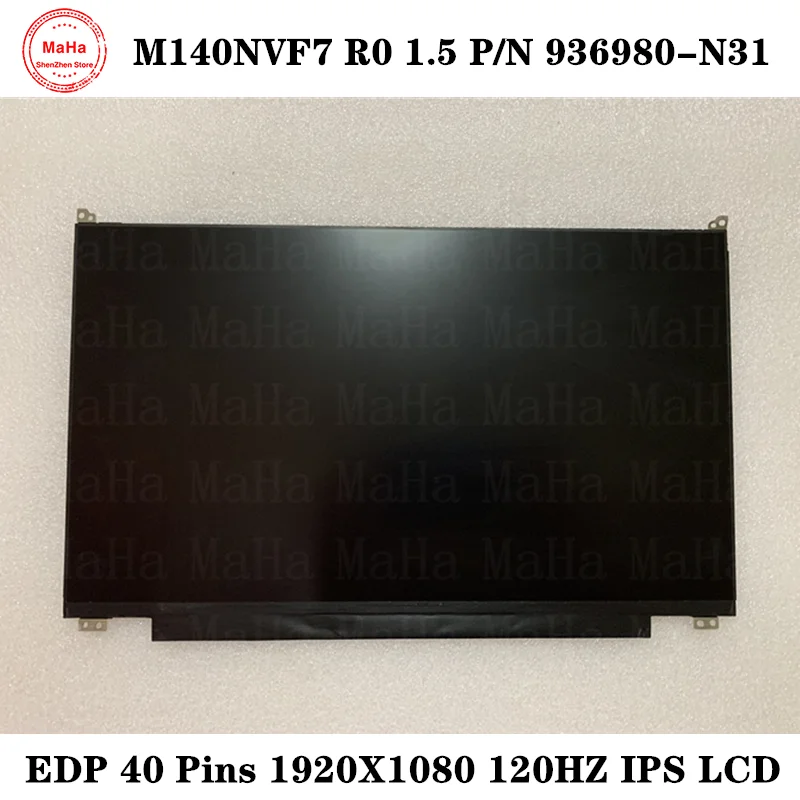 14 0 дюймовый M140NVF7 R0 HW: 1 5 P/N: 936980-N31 120 Гц IPS FHD 1920*1080 EDP 40Pin ЖК-дисплей для ноутбука