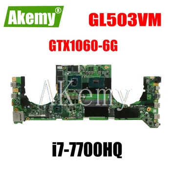 GL503VM Mainboard w/ i7-7700HQ CPU N17E-G1-A1 GTX1060-6G GPU DA0BKLMBAD0 For Asus GL503VM Laptop Motherboard System Board
GL503VM Mainboard w/ i7-7700HQ CPU N17E-G1-A1 GTX1060-6G GPU DA0BKLMBAD0 For Asus GL503VM Laptop Motherboard System Board