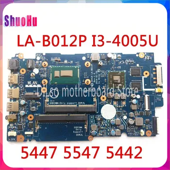 LA-B012P REV:1.0 I3-4005U/I3-4030U Motherboard Test LA-B012P for Dell Inspiron 5447 5547 5442 Laptop Motherboard DDR3 HM76
LA-B012P REV:1.0 I3-4005U/I3-4030U Motherboard Test LA-B012P for Dell Inspiron 5447 5547 5442 Laptop Motherboard DDR3 HM76