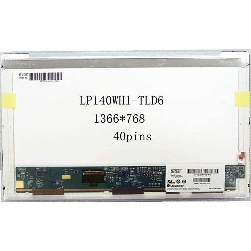 LP140WH1 TLD6 Laptop LCD Screen 140WH1 TLD6 LP140WH1 TLC2 LP140WH1 TLD3 LP140WH4 TLN1 TLA1 TLB1 matrix display 1366*768 40pin
LP140WH1 TLD6 Laptop LCD Screen 140WH1 TLD6 LP140WH1 TLC2 LP140WH1 TLD3 LP140WH4 TLN1 TLA1 TLB1 matrix display 1366*768 40pin