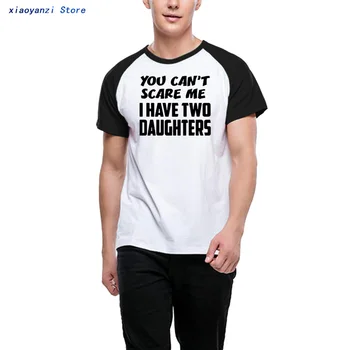 You Can't Scare Me Have Two Daughters Fathers Day Gift Men t shirts T-Shirt More Size and Colors tees tops
You Can't Scare Me Have Two Daughters Fathers Day Gift Men t shirts T-Shirt More Size and Colors tees tops