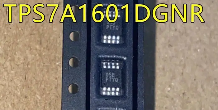 5 шт./TPS7A1601DGNR PTYQ MSOP8
5 шт./TPS7A1601DGNR PTYQ MSOP8