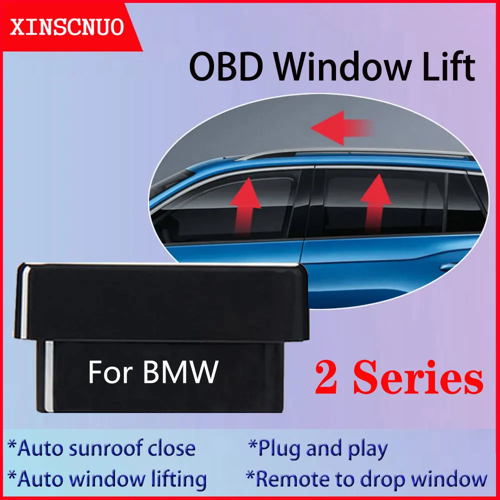 OBD Auto Car Windows Closer For BMW 2 Series 2017 2018 2019 Vehicle Glass Door Sunroof Opening Closing Module System
OBD Auto Car Windows Closer For BMW 2 Series 2017 2018 2019 Vehicle Glass Door Sunroof Opening Closing Module System