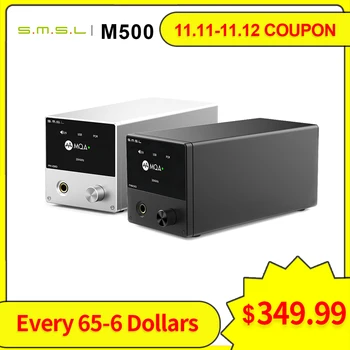 SMSL M500 MQA DAC Headphone Amplifier Decoding USB DAC XMOS XU216 ES9038PRO DSD512 32Bit / 768Khz OPA1612 USB/OPT/COAX input 
SMSL M500 MQA DAC Headphone Amplifier Decoding USB DAC XMOS XU216 ES9038PRO DSD512 32Bit / 768Khz OPA1612 USB/OPT/COAX input