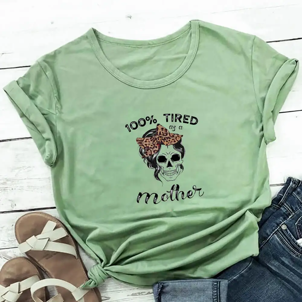 

Tired As A Mother Skull Graphic Leopard Print 100%Cotton Women T-Shirt Mother's Day Gift Cool Mom Life Tee
