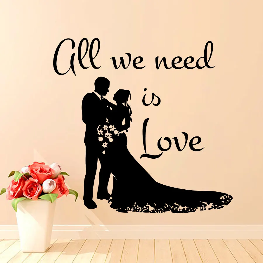 All We Need Is Love Wall Sticker Home Decor Wedding Bride And Groom Decal DIY Art Murals Living Room Decoration |
