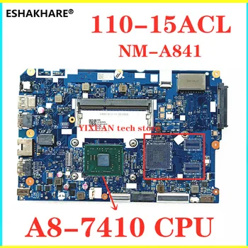 CG521 NM-A841 motherboard for Lenovo 110-15ACL notebook motherboard CPU A8-7410 DDR3 100% test work Free shipping
CG521 NM-A841 motherboard for Lenovo 110-15ACL notebook motherboard CPU A8-7410 DDR3 100% test work Free shipping