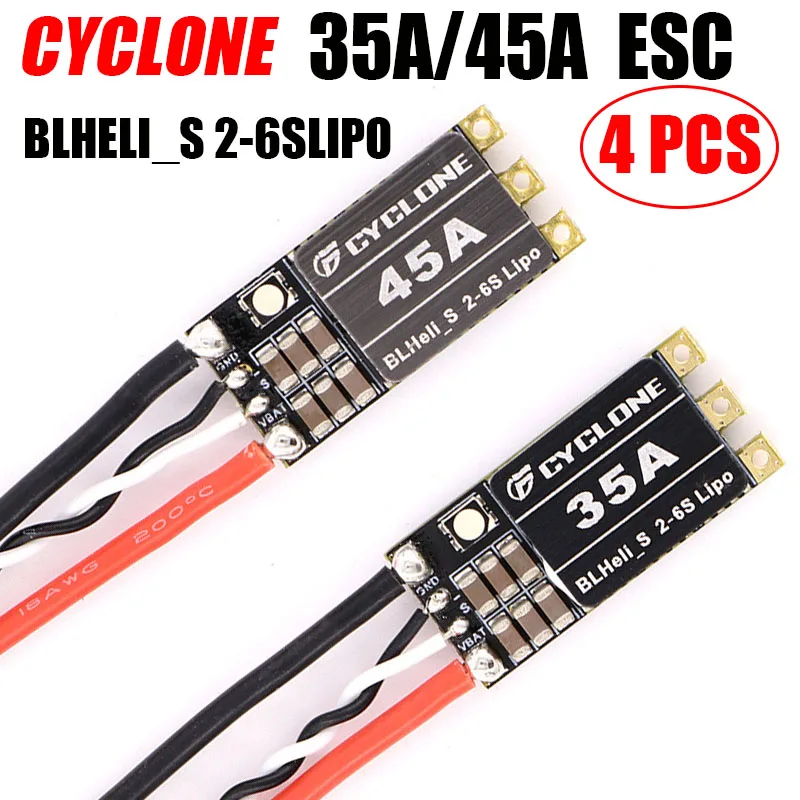 4PCS CYCLONE 35A/45A BLHeli_S ESC Supporting 2-6S Lipo Power Supply for RC FPV Quadcopter Airplanes Drone 
4PCS CYCLONE 35A/45A BLHeli_S ESC Supporting 2-6S Lipo Power Supply for RC FPV Quadcopter Airplanes Drone
