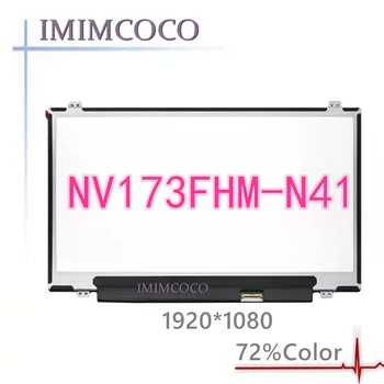 FHD 72% color Laptop lcd screen NV173FHM-N41 FIT B173HAN01.1 N173HCE-E31 LTN173HL01-401 LP173WF4-SPF1 30PIN EDP 1920*1080
FHD 72% color Laptop lcd screen NV173FHM-N41 FIT B173HAN01.1 N173HCE-E31 LTN173HL01-401 LP173WF4-SPF1 30PIN EDP 1920*1080