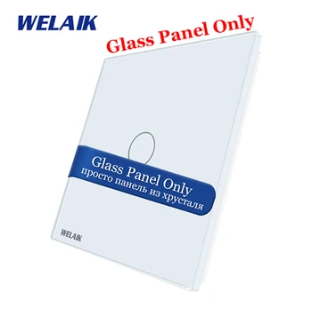 WELAIK EU Not-Touch-Switch DIY-Parts Glass-Panel Only-Wall Light-Switch Crystal-Glass-Panel-1Gang A191W/B1
WELAIK EU Not-Touch-Switch DIY-Parts Glass-Panel Only-Wall Light-Switch Crystal-Glass-Panel-1Gang A191W/B1