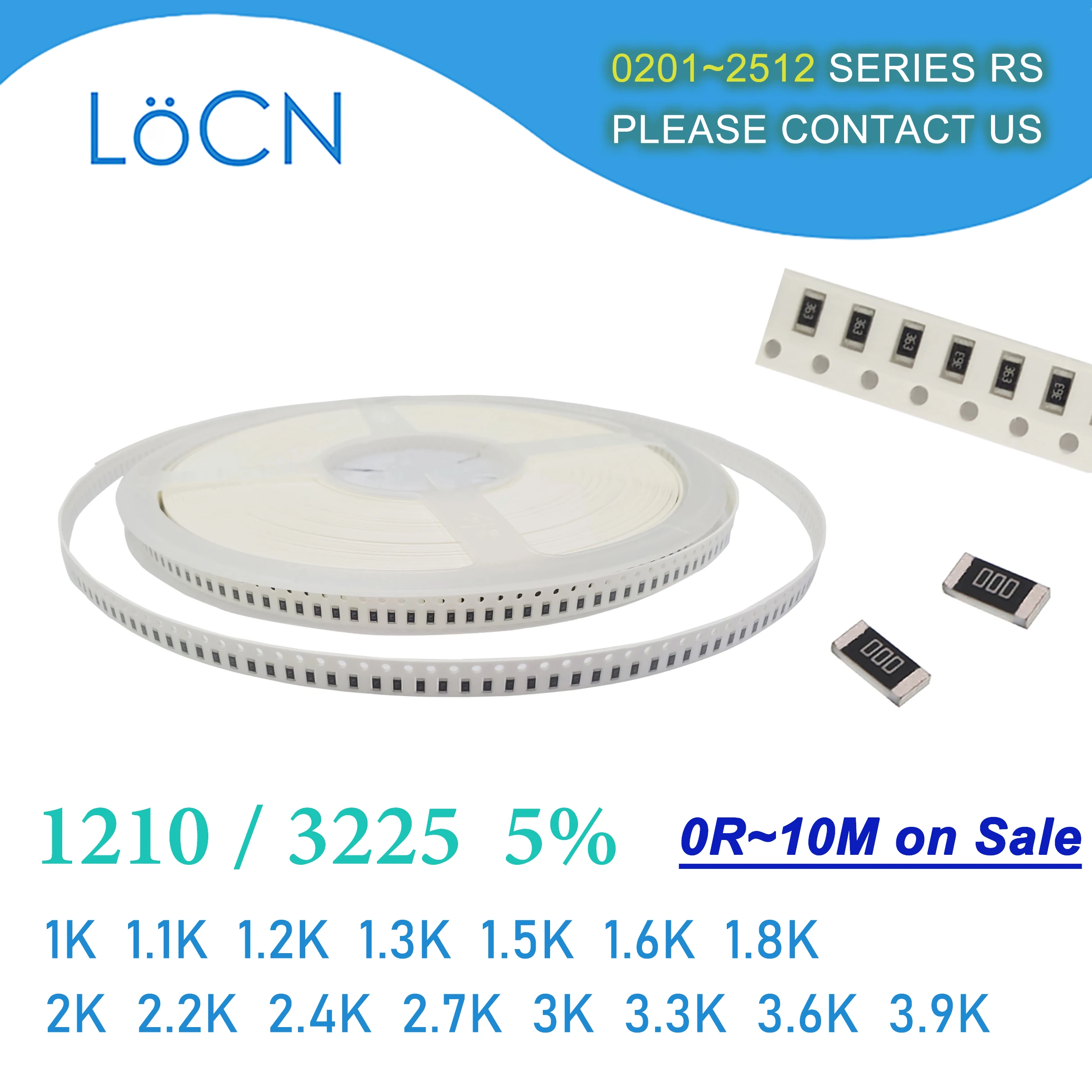 

1210 J 5% 5000pcs 1K 1.1K 1.2K 1.3K 1.5K 1.6K 1.8K 2K 2.2K 2.4K 2.7K 3K 3.3K 3.6K 3.9K OHM 3225 SMD resistor High Quality LoCNSe