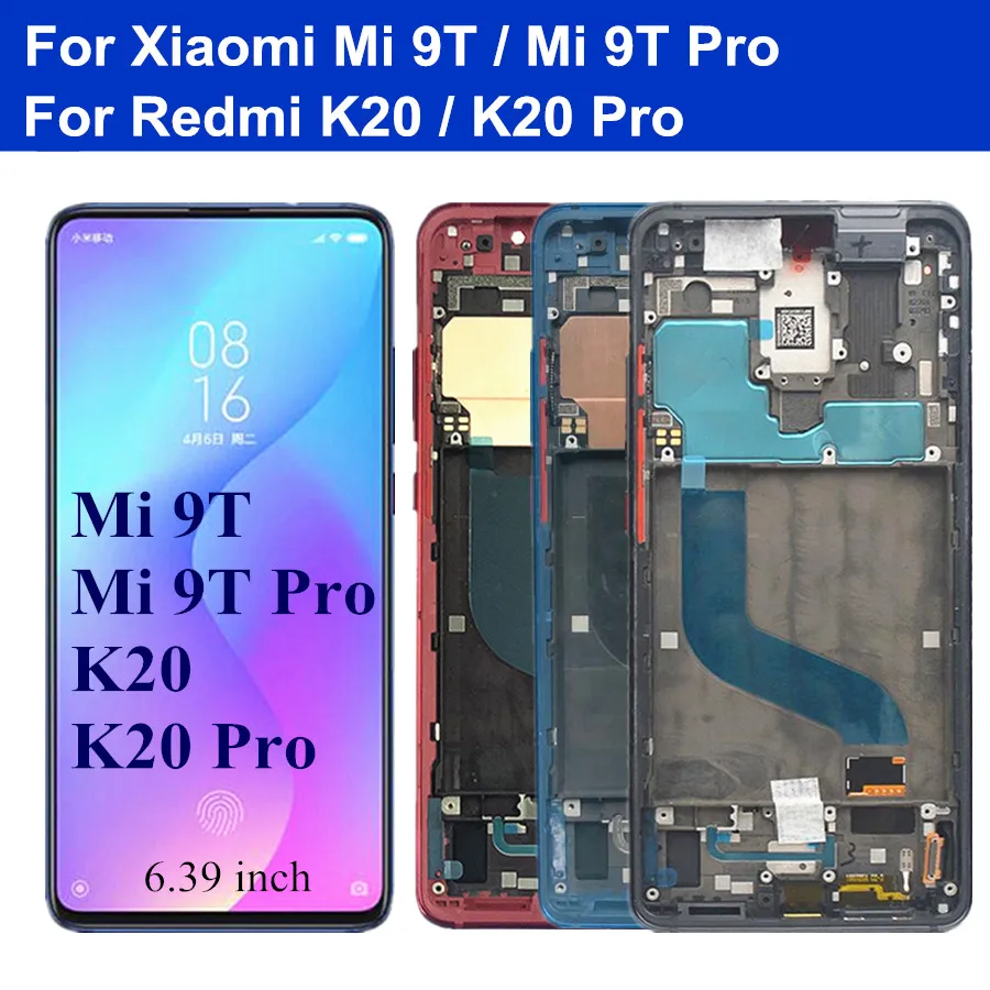 6.39" Original AMOLED For Xiaomi Mi 9T Pro Mi 9T LCD Screen Display Frame+Touch Panel Digitizier for Redmi K20 K20 Pro lcd
6.39" Original AMOLED For Xiaomi Mi 9T Pro Mi 9T LCD Screen Display Frame+Touch Panel Digitizier for Redmi K20 K20 Pro lcd