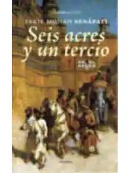 SEIS ACRES Y UN TERCIO - SENAPATI - NOVELA - LITERATURA INDIA
SEIS ACRES Y UN TERCIO - SENAPATI - NOVELA - LITERATURA INDIA