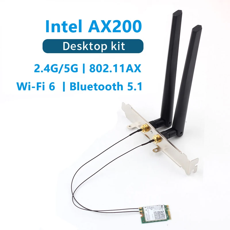 Dual band 3000Mbps Intel AX200 Wi-Fi 6 M.2 Desktop Kit 2.4G/5G Bluetooth 5.0 802.11ax/ac AX200NGW Wireless Card Adapter Antenna
Dual band 3000Mbps Intel AX200 Wi-Fi 6 M.2 Desktop Kit 2.4G/5G Bluetooth 5.0 802.11ax/ac AX200NGW Wireless Card Adapter Antenna