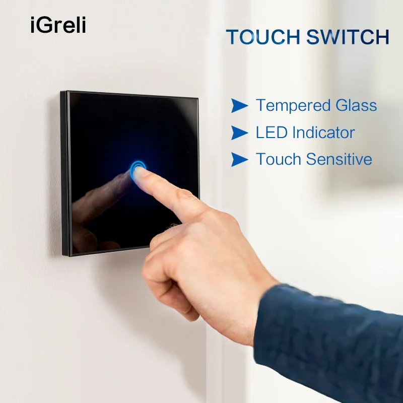 Igreli EU Standard Smart Home LED Light Touch Switch for LED Bulb Wall Touch Switch 1 Gang 1 Way Crystal Glass
Igreli EU Standard Smart Home LED Light Touch Switch for LED Bulb Wall Touch Switch 1 Gang 1 Way Crystal Glass