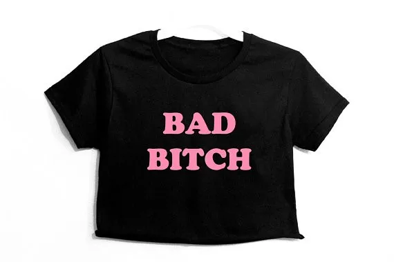 

Stay true New Arrival Bad Bitch Women's Crop Shirt Short Sleeve Fashion Tumblr Girls Cropped T shirt Funny Sarcastic Summer tees