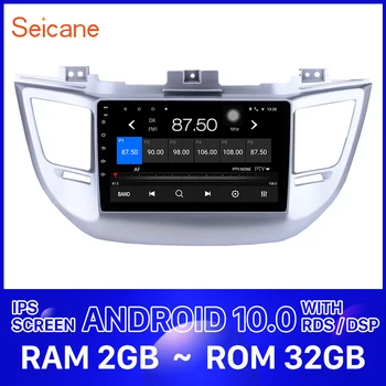 Seicane IPS Android 10.0 Car GPS Unit Player RadioFor Hyundai TUCSON 2014 2015 2016 2017 2018 ROM 32 GB support TPMS DVR RDS
Seicane IPS Android 10.0 Car GPS Unit Player RadioFor Hyundai TUCSON 2014 2015 2016 2017 2018 ROM 32 GB support TPMS DVR RDS
