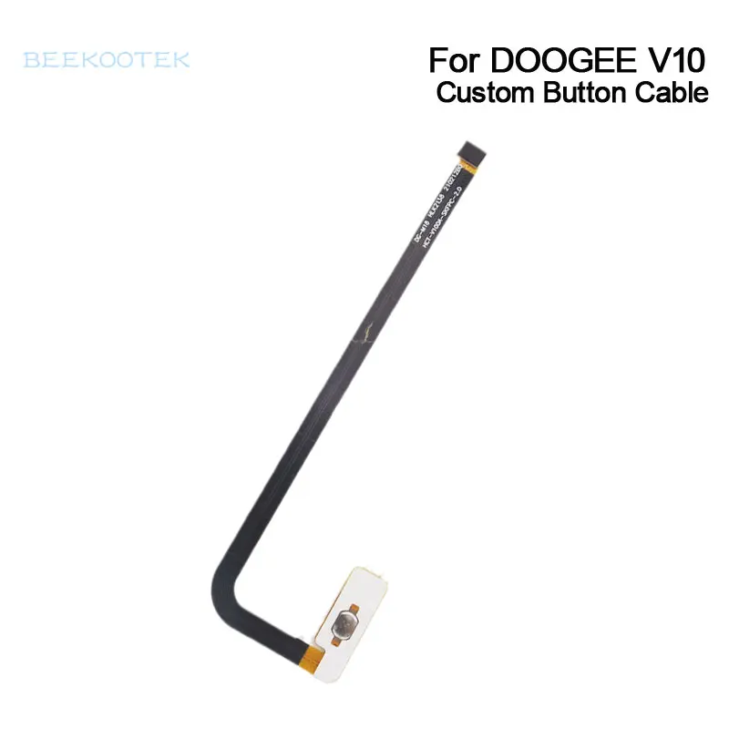 New Original V10 Cellphone Customize Button Cable Flex FPC Repair Replacement Accessories Parts For DOOGEE V10 Smart Phone
New Original V10 Cellphone Customize Button Cable Flex FPC Repair Replacement Accessories Parts For DOOGEE V10 Smart Phone