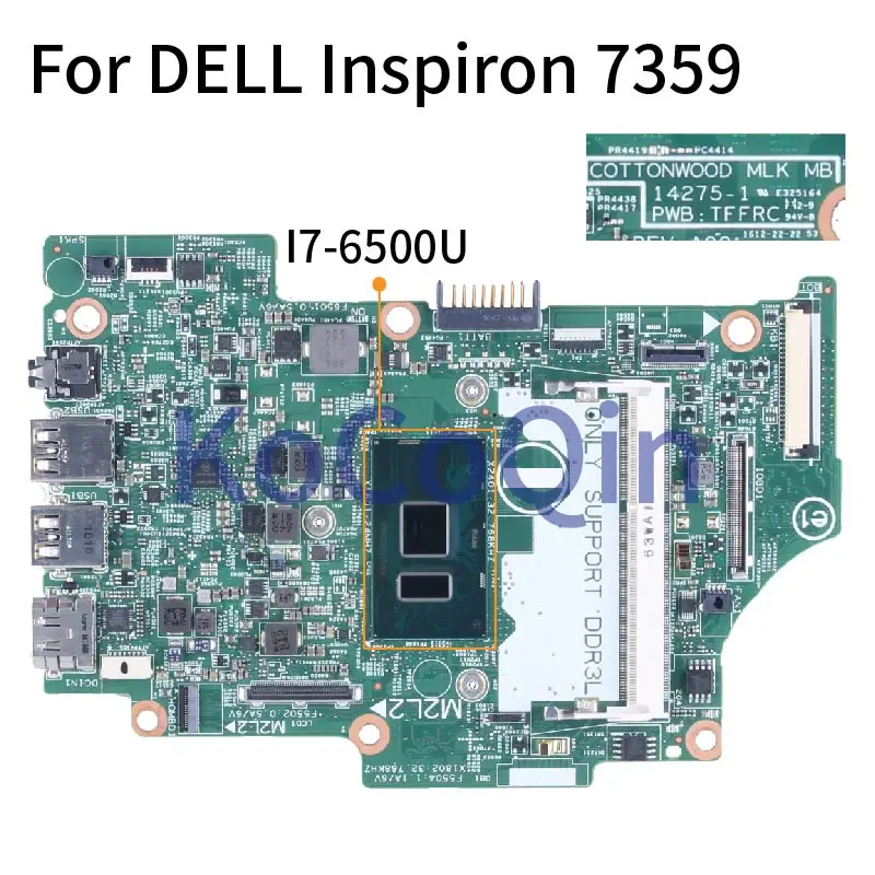 Материнская плата DDR3 для ноутбука DELL Inspiron 7359 I7-6500U материнская плата для ноутбука 14275-1 0H8C9M SR2EZ
Материнская плата DDR3 для ноутбука DELL Inspiron 7359 I7-6500U материнская плата для ноутбука 14275-1 0H8C9M SR2EZ
