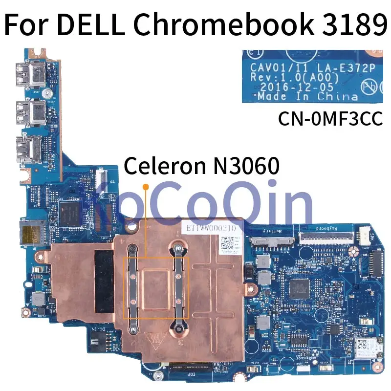 Материнская плата для ноутбука DELL Chromebook 3189 Celeron N3060 материнская плата для ноутбука CN-0MF3CC LA-E372P SR2KN 16G SSD
Материнская плата для ноутбука DELL Chromebook 3189 Celeron N3060 материнская плата для ноутбука CN-0MF3CC LA-E372P SR2KN 16G SSD