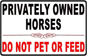Privately Owned Horses Do Not Pet or Feed Sign. Safety for Horse Stables & Trailers. 8" X 12" inch Metal.
Privately Owned Horses Do Not Pet or Feed Sign. Safety for Horse Stables & Trailers. 8" X 12" inch Metal.