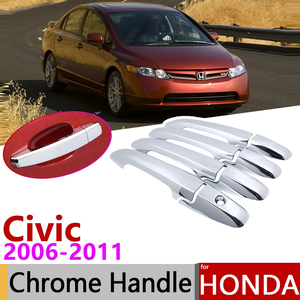 for Honda Civic MK8 2006~2011 Luxurious Chrome Exterior Door Handle Cover Car Accessories Stickers Trim Set 2007 2008 2009 2010 
for Honda Civic MK8 2006~2011 Luxurious Chrome Exterior Door Handle Cover Car Accessories Stickers Trim Set 2007 2008 2009 2010